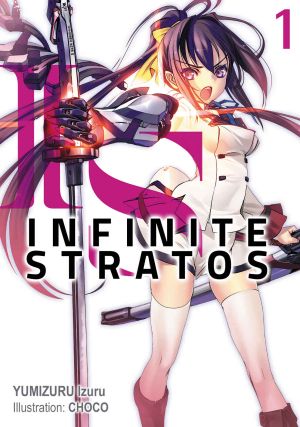 [Infinite Stratos 01] • Infinite Stratos · Volume 1